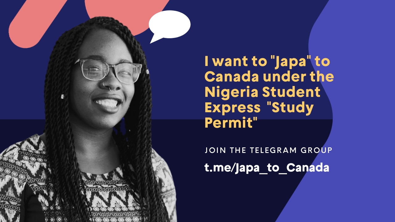 A Step-by-Step Guide to Apply for Nigeria Students Express Visa Canada  Study Permit Requirements